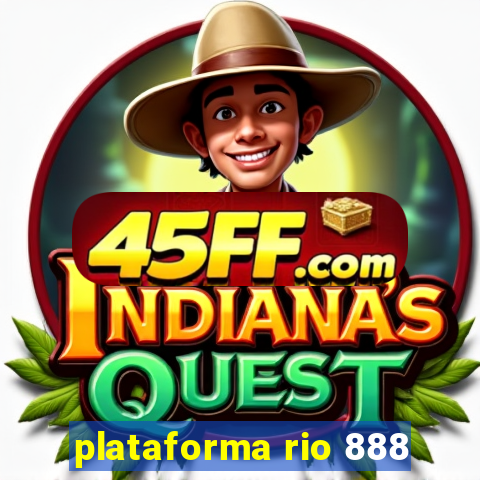 plataforma rio 888